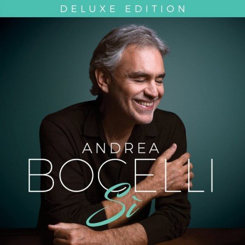 Постер к Andrea Bocelli - Si (2018)