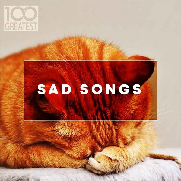 Постер к 100 Greatest Sad Songs (2019)