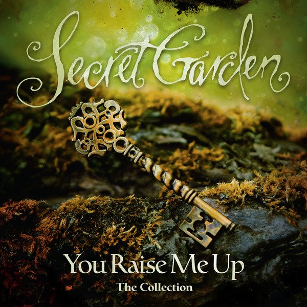 Постер к Secret Garden - You Raise Me Up. The Collection (2018)