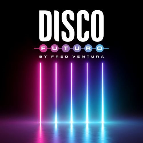 Постер к Disco Futuro by Fred Ventura (2019)