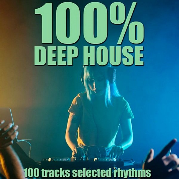 Постер к 100% Deep House (2020)