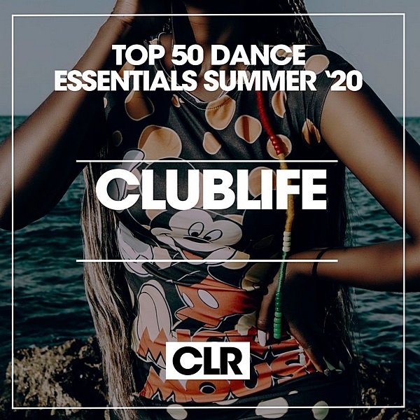 Постер к Top 50 Dance Essentials Summer (2020)