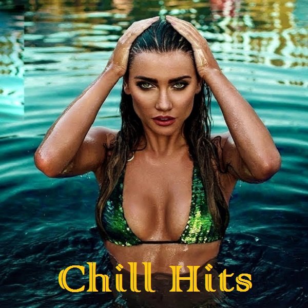 Постер к Chill Hits (2021)