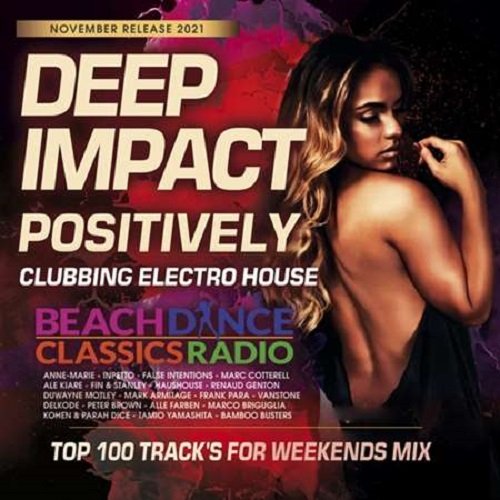 Постер к Deep Impact Positively: Clubbing Electro House (2021)