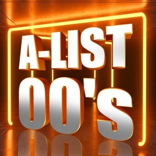 Постер к A-List 00's (2022)