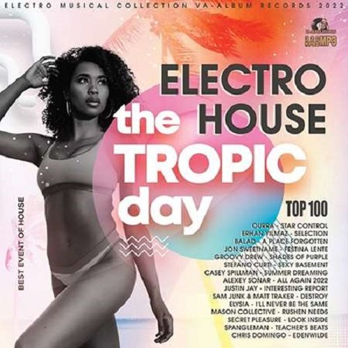 Постер к The Tropic Day: Electro House Session (2022)