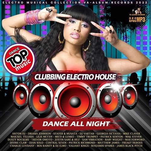 Постер к Dance All Night Clubbing Electro House (2022)