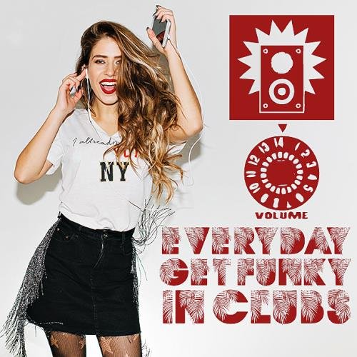 Постер к Everyday Get Funky In Clubs (2022)