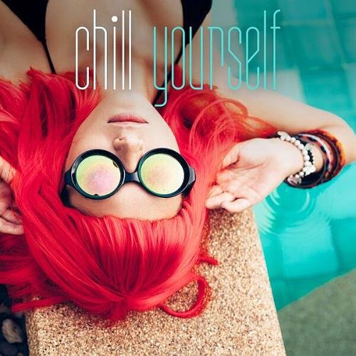 Постер к Chill Yourself (2023)