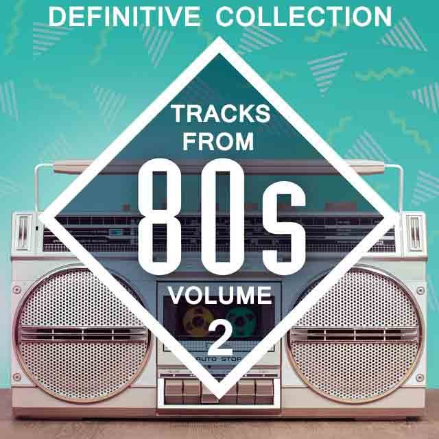 Постер к Definitive Collection (Tracks from 80s) vol.2 (2023)