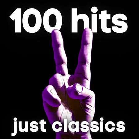 Постер к 100 hits just classics (2023)