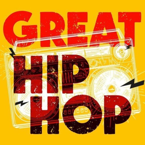 Постер к Great Hip Hop (2024)