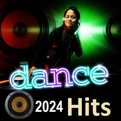 Постер к Dance 2024 Hits (2024)